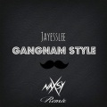 Gangnam Style (Naxsy Remix)