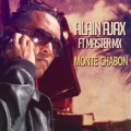 Alain Ajax、Master Mx - Monté chabon