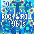 50 Hits: Rock & Roll 1960s