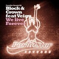 Veiga、Block & Crown - We Live Together
