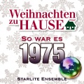 Starlite Ensemble - Fröhliche Weihnacht überall (Medley)