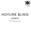 HOTLINE BLING  Prod.By Mai (xXx Studio)