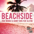 Paul Mendez、Danny Kors、Alston - Beachside (Radio Edit)