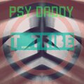 T-Tribe - PSY-DADDY（T-Tribe Remixes）demo
