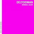 Deltoidman - I'm the New Champion