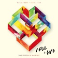 Ed Sheeran、Macklemore - Same Love (Faul & Wad Remix)