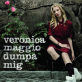 Veronica Maggio - Dumpa mig