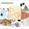 Tommy Guerrero - archaic days