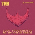 Lost Frequencies - Are You With Me