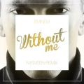 Nysveen、Eminem - Without Me (Nysveen Remix)