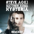 Steve Aoki、Matthew Koma - Hysteria