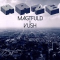Magtfuld、Vush - Haze