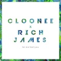 Rich James、Cloonee - Let Me Feel You