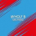 Wholf B - Girlfriend