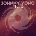 Johnny Yono - Flux (Original Mix)