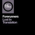 Forerunners - Strange Days (Original Mix)