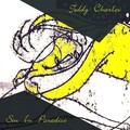 teddy charles - Too Close For Comfort