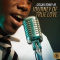 oscar toney, jr. - That's All I Want from You