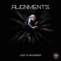 Alignments - Lost in Movement