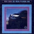 The Oscar Peterson Trio - Night Train