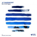 JC Davenport - Do It All Night
