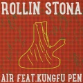 Rollin Stona Feat.KUNGFU-PEN