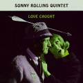Sonny Rollins Quintet - How are things in Glocca Morra
