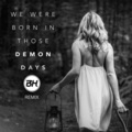 BH、Wild Wild Horses - Demon Days (BH Remix)