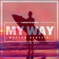 Matteo Gentile - My Way
