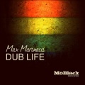 Max Marinacci - Dub Life