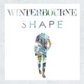 Winterbourne - Shape