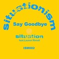 Lauren Rimell、Situation - Say Goodbye