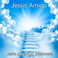 Jaire Juventud Misionera - Jesús Amigo