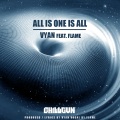 Vyan刘万里 - All is One / One is All