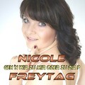 Nicole Freytag - Geh´n wir zu mir oder zu dir?