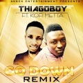 Thiago Boy、Kofi Metta - Go Down (Remix|Akbek Entertainment Presents)