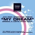 Jiva、Stephanie Vezina - My Dream (Justin Drake Remix Remix)