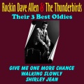Rockin Dave Allen、The Thunderbirds - Give Me One More Chance