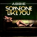 Abbie - Someone Like You (Remix)