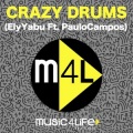 Ely Yabu、Paulo Campos - Crazy Drums