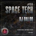 DJ Baloo - Space Tech (2016 Remix Remix)