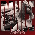 Meg Pfeiffer - Dance (Radio Edit)
