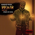 Norman Bates - Walk Wit Me