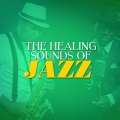 The Healing Sounds of Jazz