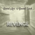 Daniel Moss、Gandalf Bosch - Revenge (Radio Edit)