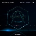 Madison Mars - Ready Or Not (Extended Mix)