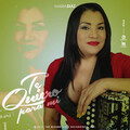 Maria Diaz - Te Quiero Pa' Mi