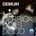 Demuir - Derrick Does Disco (First Stanza)