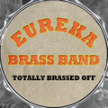 Eureka Brass Band - Sing On