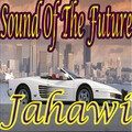 Jahawi、Wyre - Sound of the Future